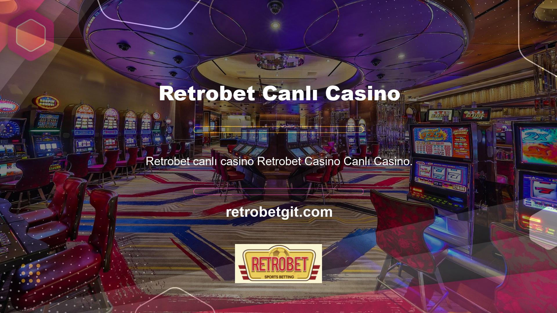 Retrobet Casino Canlı casino oyunları için farklı bir siteye giriyormuş gibi algılanmasına rağmen, hizmeti en iyi şekilde kullanabilirsiniz